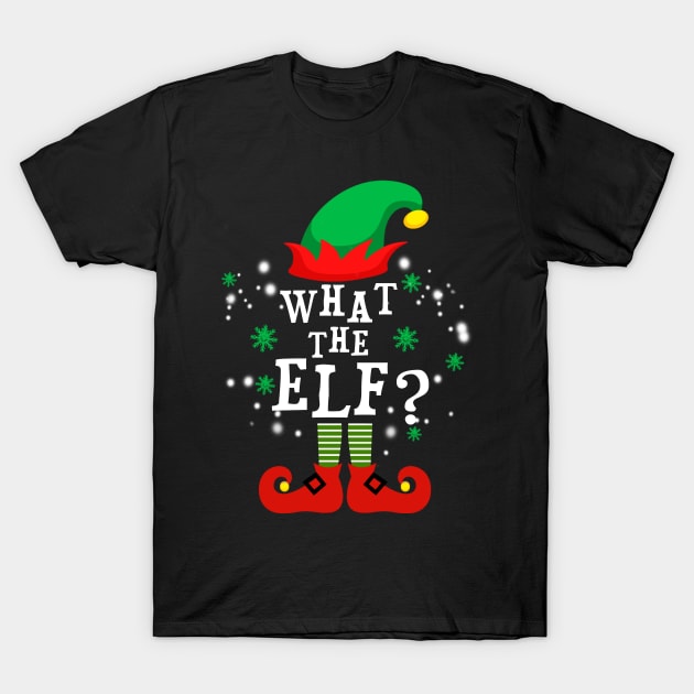 What The Elf ? T-Shirt by DexterFreeman